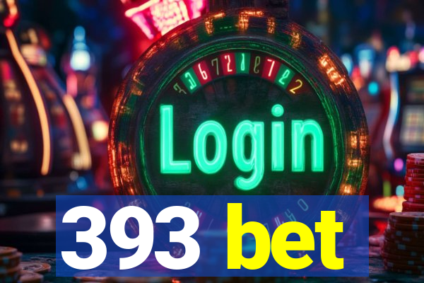 393 bet